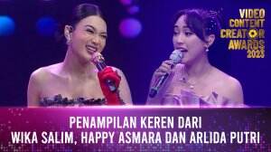 Penampilan Keren Dari Wika Salim, Happy Asmara dan Arlida Putri - Video Content Creator Awards 2023