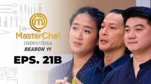 MasterChef Indonesia Season 11 - Eps. 21 B - RCTI+