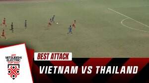 Best Attack Vietnam Vs Thailand