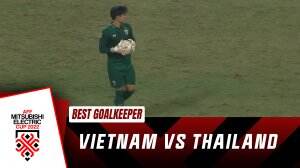 Best Goalkeeper Vietnam Vs Thailand