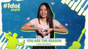 You Are The Reason Cover By Novia