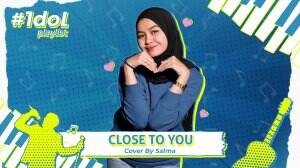 Close To You Cover By Salma