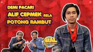 Demi Pacar! Alif Cepmek Rela Potong Rambut