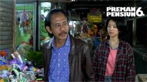 Kang Mus Pantau Ke Pasar - Preman Pensiun 6 Eps. 19
