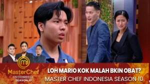 Loh Mario Kok Malah Bikin Obat? - MasterChef Indonesia Season 10