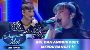 BCL dan Anggis Duet, Merdu Banget! - Indonesian Idol XII