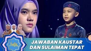 Jawaban Kaustar Dan Sulaiman Tepat - Hafiz Indonesia 2023
