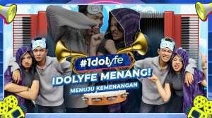 IDOLYFE MENANG! (MENUJU KEMENANGAN) - RCTI+