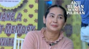 Arka Sumber Kebahagiaan Ibu Dini - Aku Bukan Wanita Pilihan Eps. 76