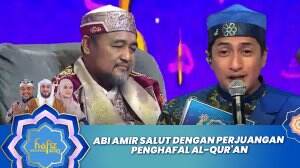 Abi Amir Salut Dengan Perjuangan Penghafal Al-Qur'an - Hafiz Indonesia 2023