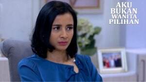 Mentari Pernah Punya Hubungan Dengan Radit? - Aku Bukan Wanita Pilihan Eps. 165