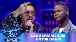 Lagu Spesial Azis Untuk David - Indonesian Idol XII