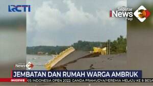 Jembatan Penghubung Dan 15 Bangunan Rumah Ambruk