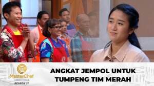 Angkat Jempol Untuk Tumpeng Tim Merah - MasterChef Indonesia Season 11