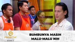 Bumbunya Masih Malu-Malu Nih - MasterChef Indonesia Season 11