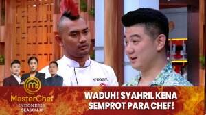 Waduh! Syahril Kena Semprot Para Chef! - MasterChef Indonesia Season 10