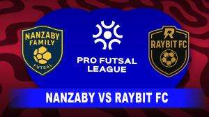 Pro Futsal League 2025/26 : Nanzaby FC vs Rabit FC