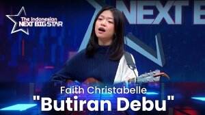 Faith Christabelle "Butiran Debu" - The Indonesian Next Big Star