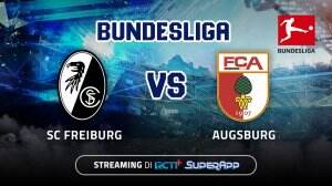 Streaming SC Freiburg vs Augsburg di RCTI+ SuperApp