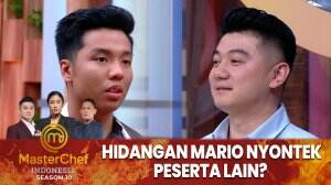 Hidangan Mario Nyontek Peserta Lain? - MasterChef Indonesia Season 10