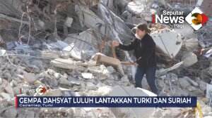 Gempa Dahsyat Di Turki - Suriah