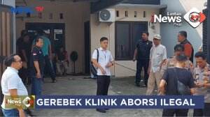 Gerebek Klinik Aborsi Ilegal