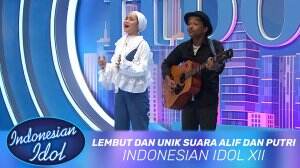 Lembut Dan Unik Suara Alif Dan Putri - Indonesian Idol XII