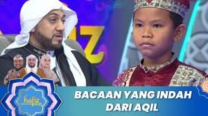 Bacaan Yang Indah Dari Aqil - Hafiz Indonesia 2023