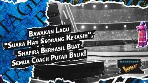 Bawakan Lagu "Suara Hati Seorang Kekasih", Shafira Berhasil Buat Semua Coach Putar Balik!