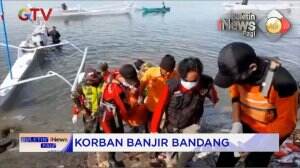 Korban Banjir Bandang Ditemukan