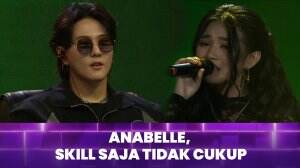 Anabelle, Tetap Harus Semangat Ya! - The Indonesian Next Big Star 2023