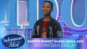 Santun Banget Suara Abdul Azis - Indonesian Idol XII