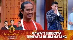 Wah! Masakan Fahmi Dilepeh! - MasterChef Indonesia Season 10