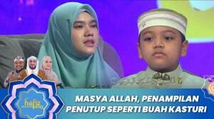 Masya Allah, Penampilan Penutup Seperti Buah Kasturi - Hafiz Indonesia 2023