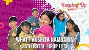 What? Akshita Nambahin Satu Botol Sirup Leci - Keeping Up With The Junior Chef Eps. 05