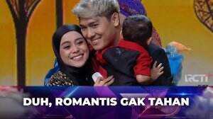Duh, Romantis Gak Tahan - Kilau Raya MNCTV 32