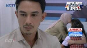 Arga Merasa Gagal Jadi Ayah - Jangan Bercerai Bunda Eps. 19