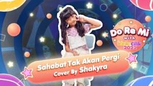 Sahabat Tak Akan Pergi Cover By Shakyra