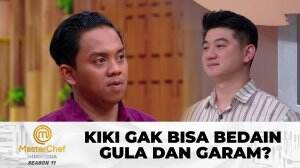 Kiki Gak Bisa Bedain Gula dan Garam? - MasterChef Indonesia Season 11