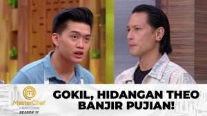 Gokil, Hidangan Theo Banjir Pujian! - MasterChef Indonesia Season 11
