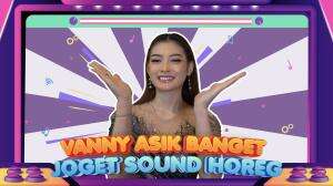 Vanny Asik Banget Joget Sound Horeg