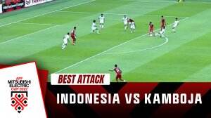 Best Attack Indonesia Vs Kamboja