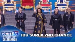 Ibu Suri X 2nd Chance - Anniversary Celebration HUT RCTI 33