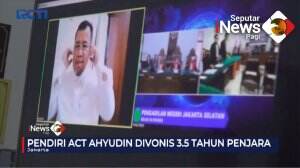 Vonis Penyelewengan Dana ACT