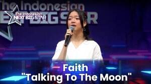 Faith "Talking To The Moon" - The Indonesian Next Big Star