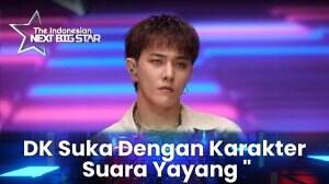 DK Suka Dengan Karakter Suara Yayang - The Indonesian Next Big Star