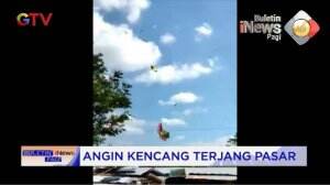 Angin Kencang Terjang Pasar