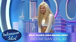 Gila! Suara Luna Emang Unik! - Indonesian Idol XII