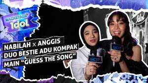 Nabilah x Anggis Duo Bestie Adu Kompak Main “Guess the Song”