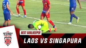 Best Goalkeeper Laos Vs Singapura